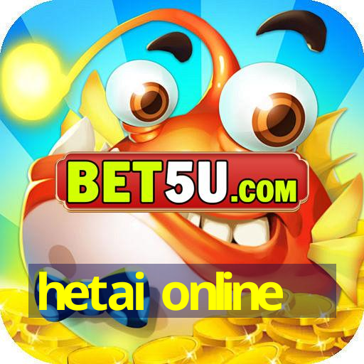 hetai online